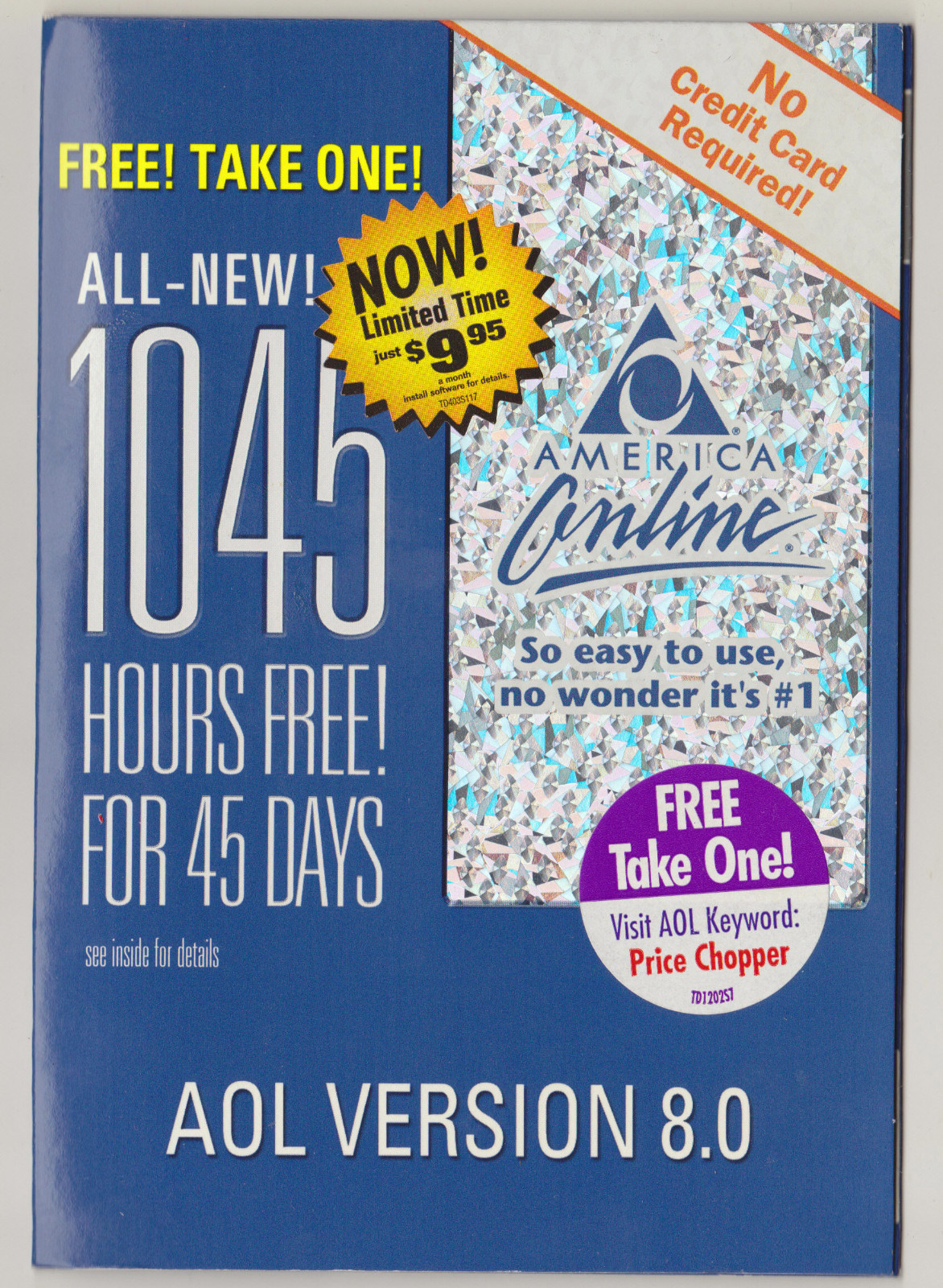 UNUSED 2002 AOL 8.0 VERSION CD 1045 FREE HOURS (PRICE CHOPPER SUPERMARKET PROMO)
