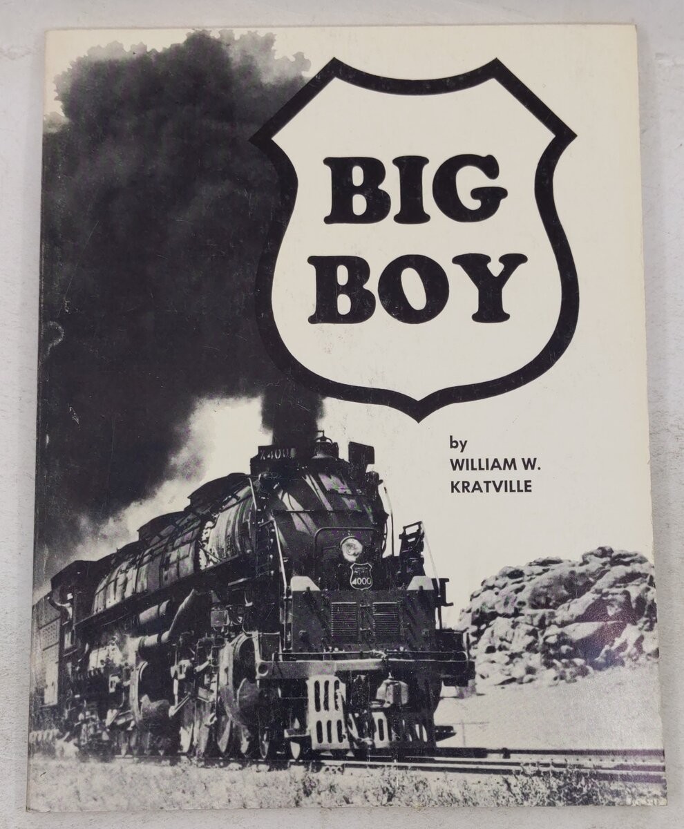 Big Boy Paperback Book By William W. Kratville