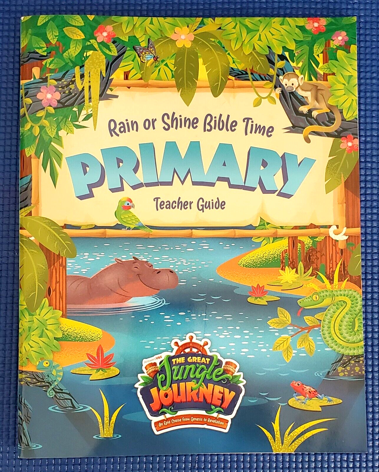 VBS The Great Jungle Journey RAIN OR SHINE BIBLE TIME PRIMARY TEACHER GUIDE