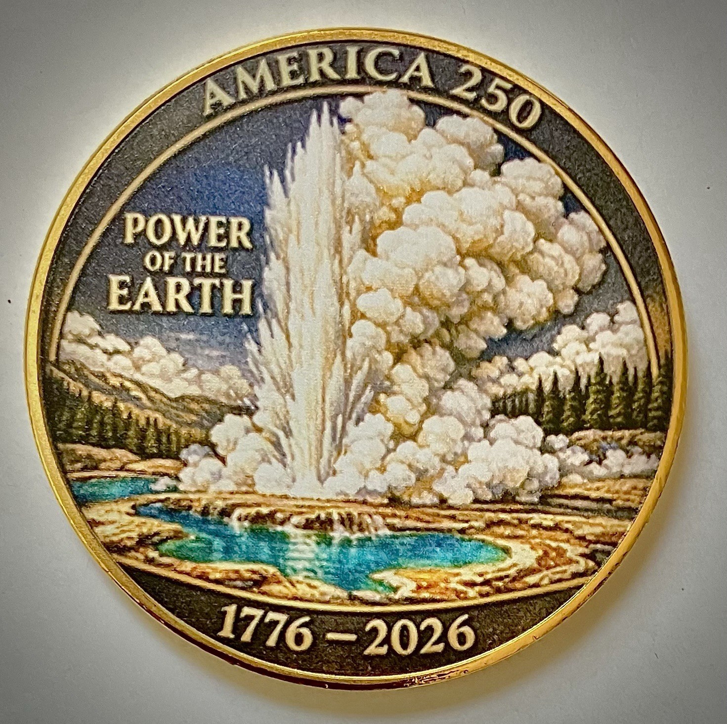 Old Faithful America 250th Challenge Coin-Yellowstone Park-2D-Flat