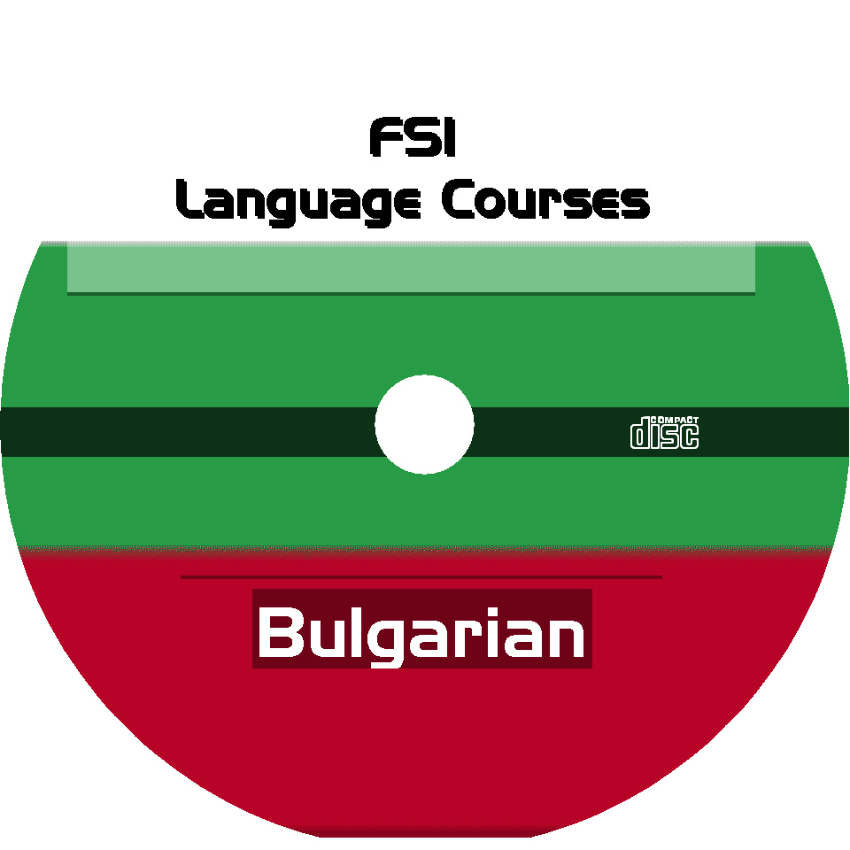 * LEARN TO SPEAK BULGARIAN LANGUAGE * FSI TRAINING COURSE * MP3 AUDIO PDF CD *