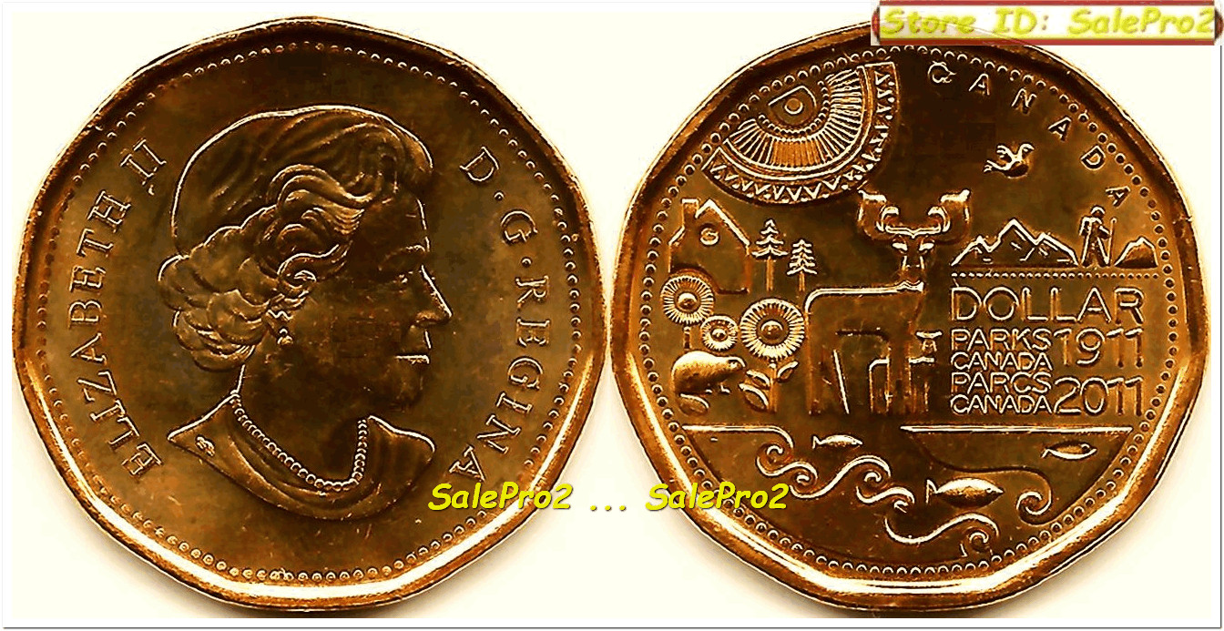 CANADA 1911 2011 CANADIAN PARKS LOONIE QUEEN ELIZABETH RARE $1 DOLLAR COIN UNC