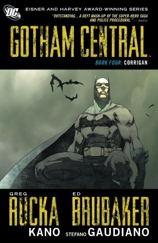 Gotham Central, Book 4: Corrigan by Ed,Rucka, Greg Brubaker (Paperback)