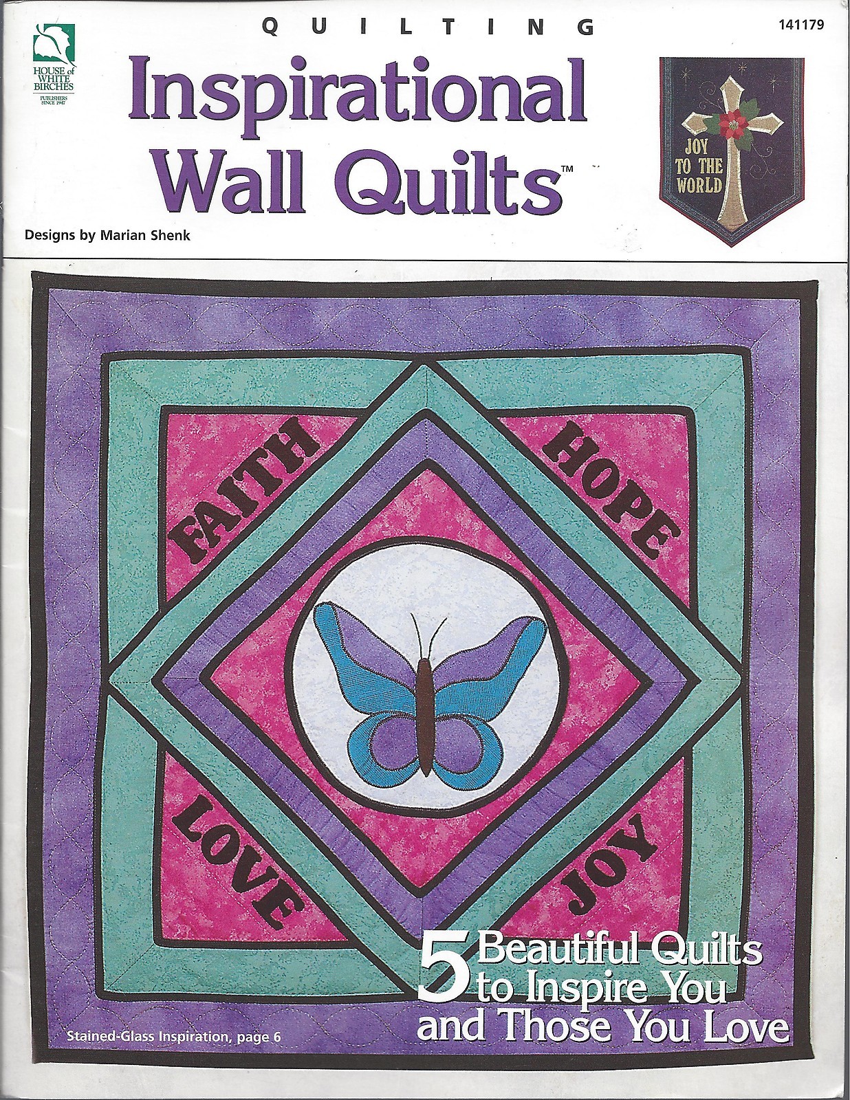 INSPIRATIONAL WALL QUILTS ~ HOUSE OF WHITE BIRCHES - 5 designs