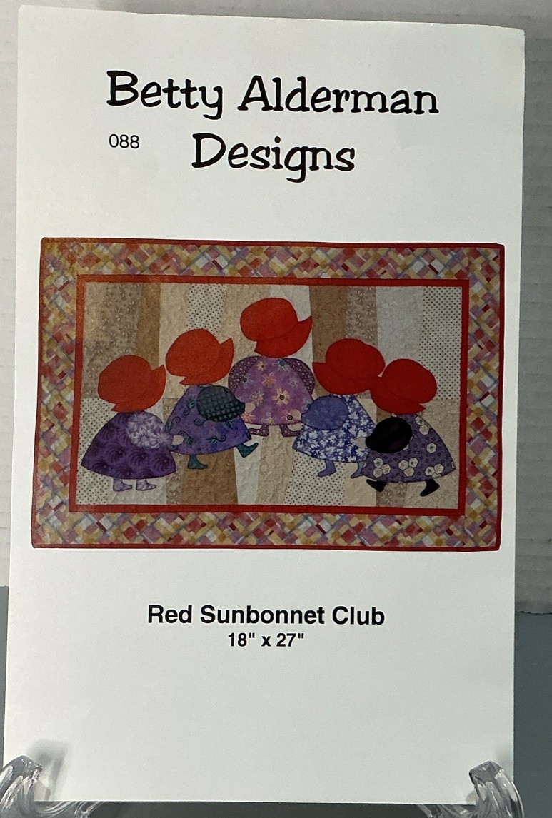 Betty Alderman Designs QUILT PATTERN “Red Subonnet Club” 18”x 27” Appliqué