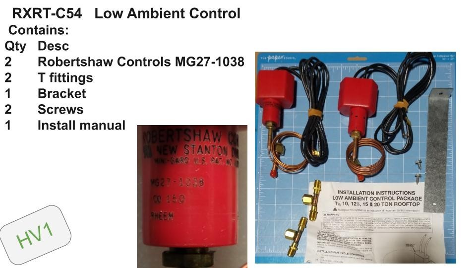 RXRT-C54  ​Low Ambient Control  contains Qty2  Robertshaw Controls MG27-1038