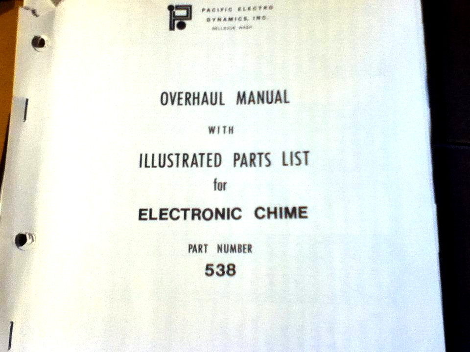 Pacific Electro 538 Electronic Chime Overhaul Parts Manual