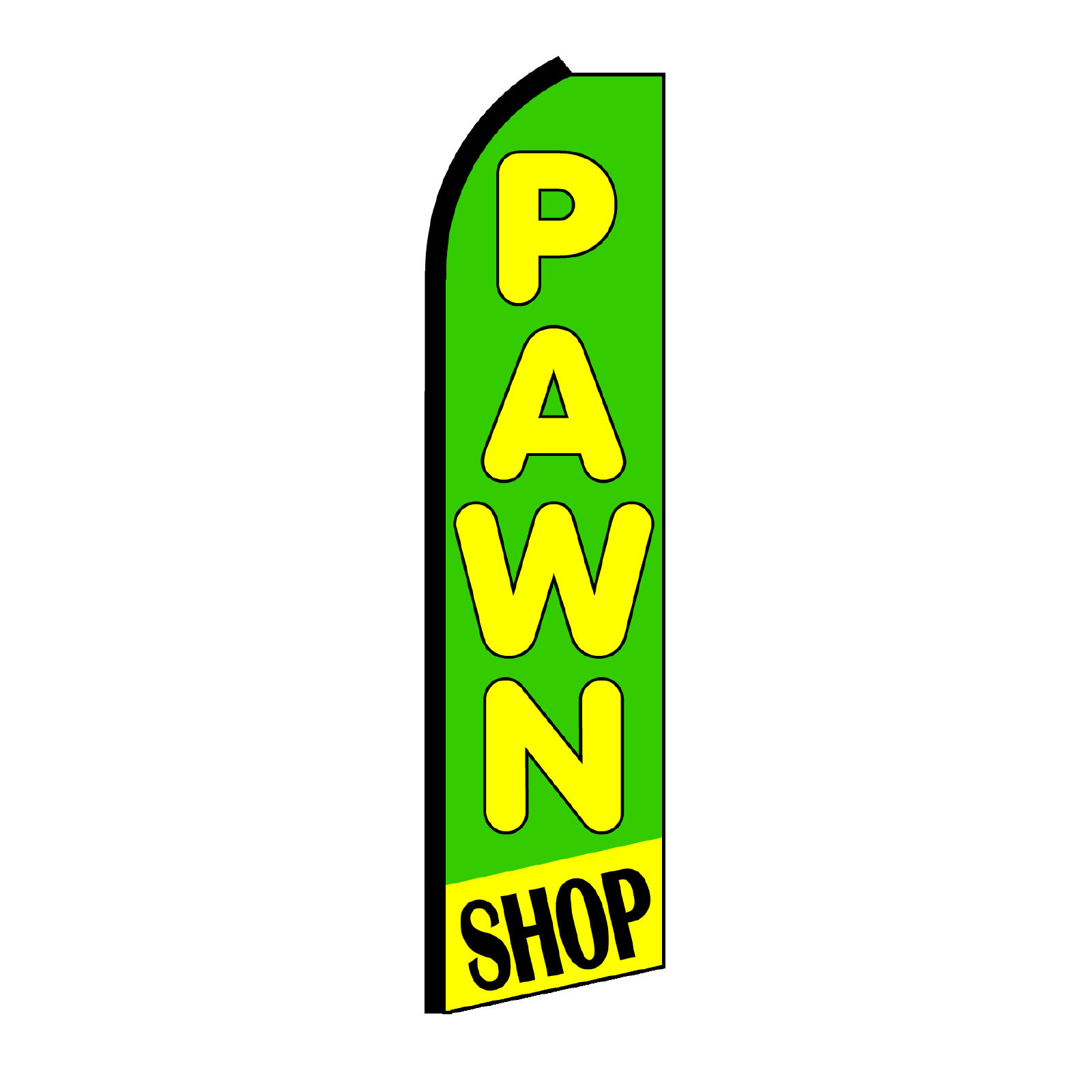 PAWN SHOP Advertising Sign Swooper Feather Flutter Banner Flag Only