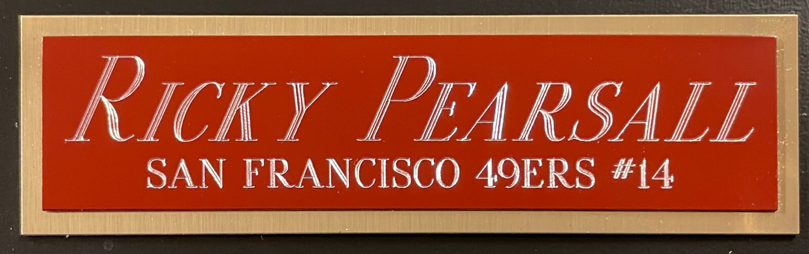 RICKY PEARSALL 49ERS NAMEPLATE FOR AUTOGRAPH Signed HELMET-JERSEY-FOOTBALL-PHOTO