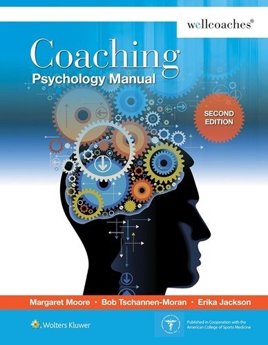 Coaching Psychology Manual 2ND EDITION PAPERBACK
