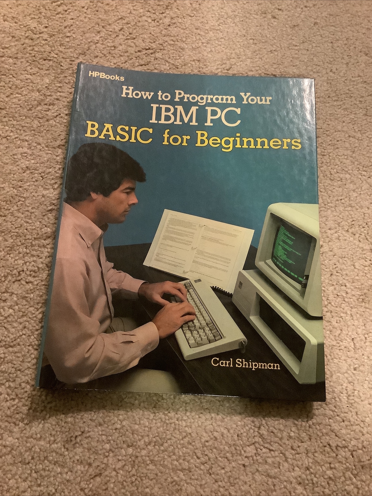 1983 How To Program Your IBM PC Basic For Beginners Book - Vintage