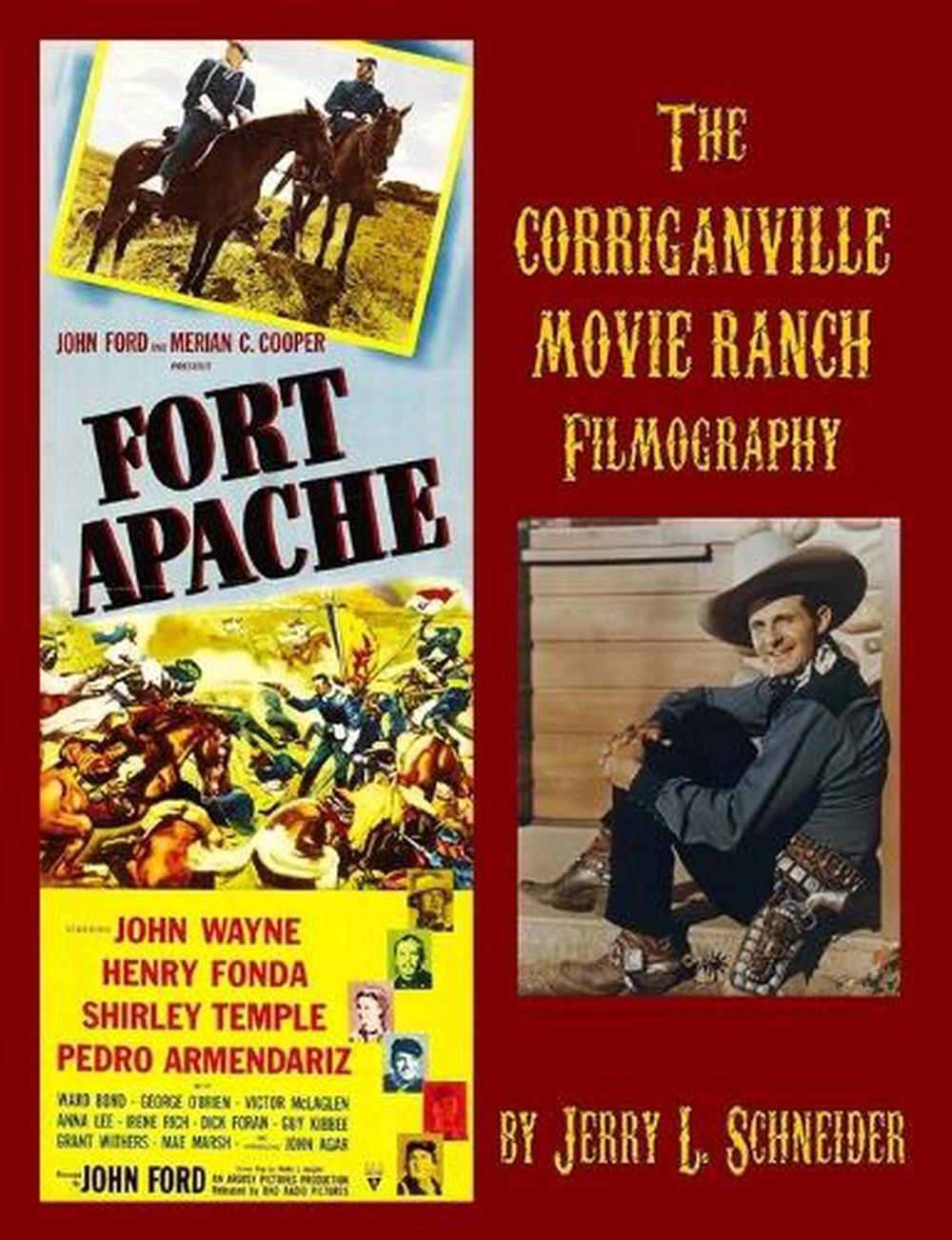 The Corriganville Movie Ranch Filmography by Jerry L. Schneider Paperback Book