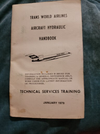 TWA AIRCRAFT HYDRAULIC HANDBOOK TECHNICAL SERVICES TRAINING JANUARY 1979