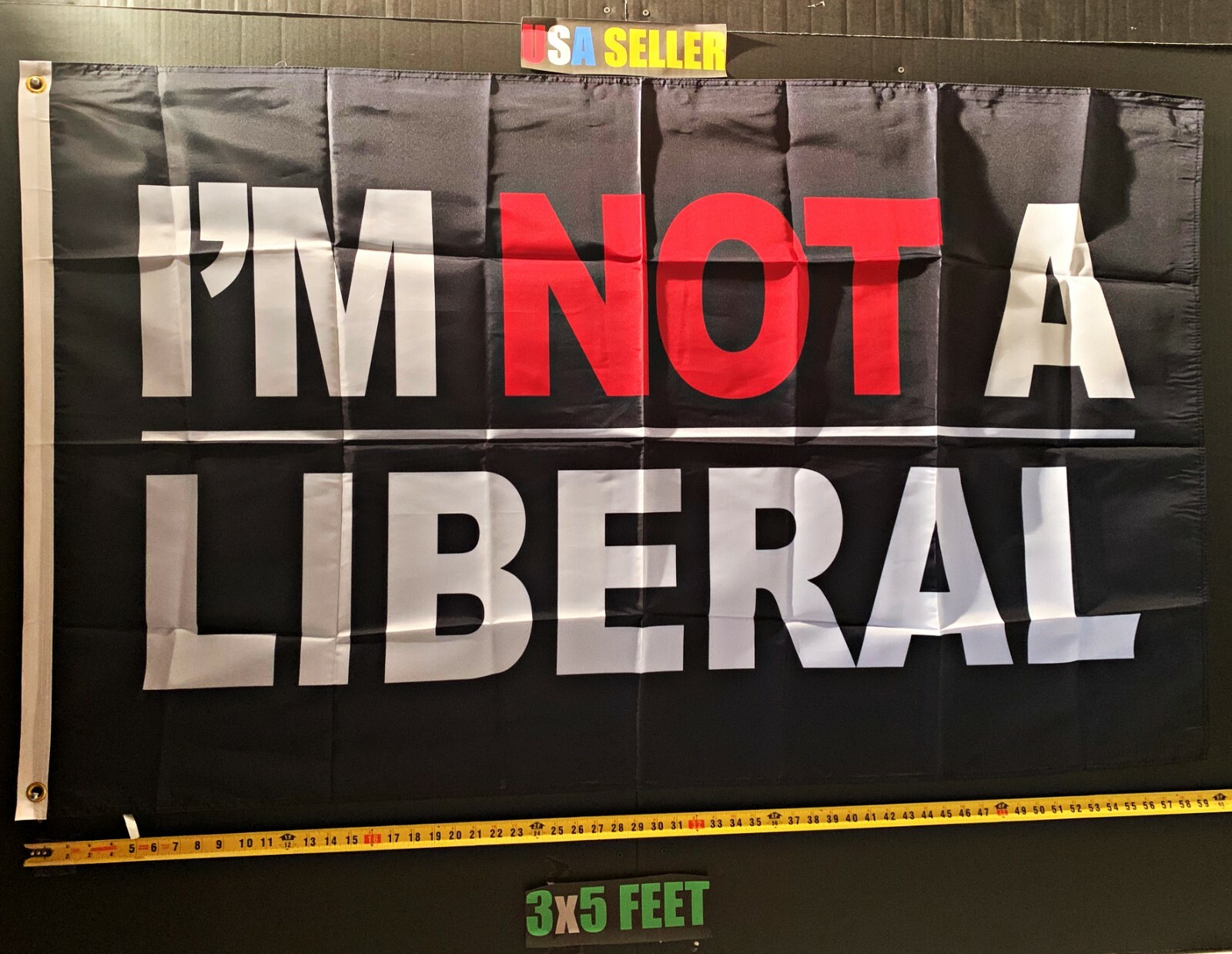 Liberals Flag FREE FIRST CLASS SHIP I'm Not A Liberal BR Trump New USA Sign 3x5'