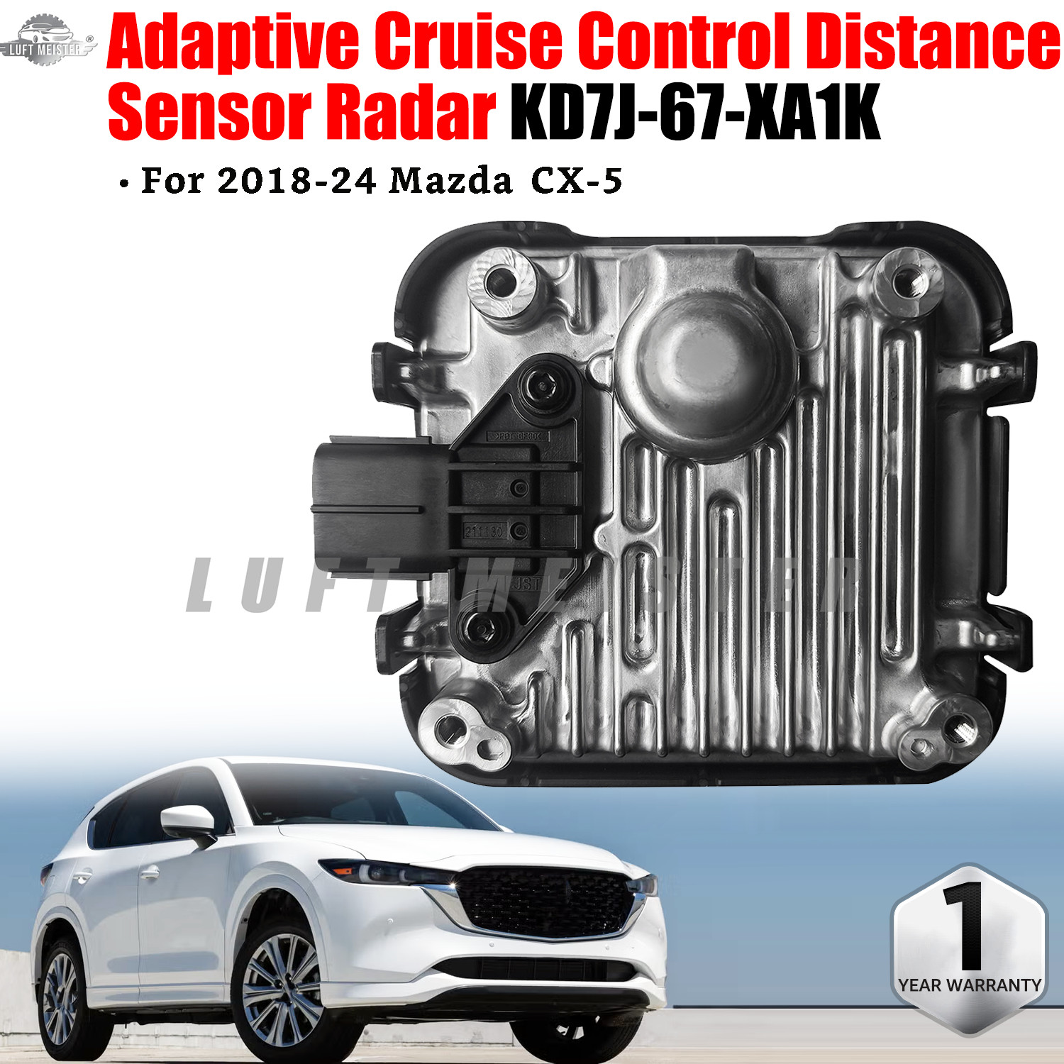 KD7J67XA1 For 2018-2025 Mazda CX-5 Adaptive Cruise Control Distance Sensor Radar
