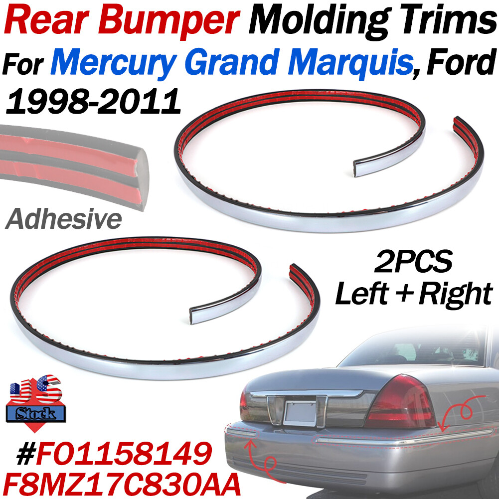 For 1998-2011 Mercury Grand Marquis Rear Bumper Molding Trims L+R F8MZ17C830AA