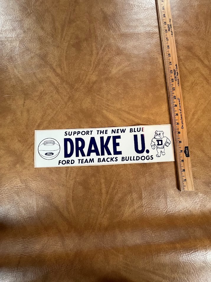 Vintage Drake University Bumper Sticker Ford Team Backs Bulldogs