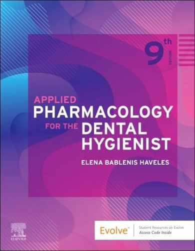 Applied Pharmacology for the Dental - Paperback, by Haveles BS Pharm - Very Good
