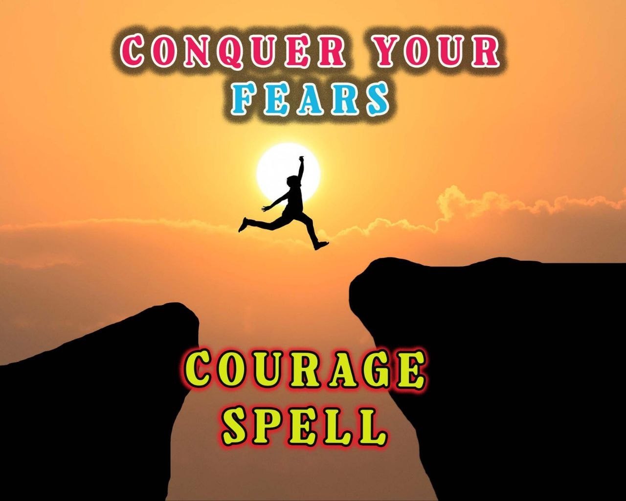 Courage Spell – Ignite Bravery & Empower Unstoppable Confidence