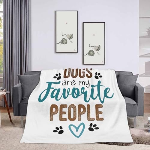 Throw Blanket,Dogs are 60x80 Inch 1t Dogs Are My Favorite People Throw Blanket