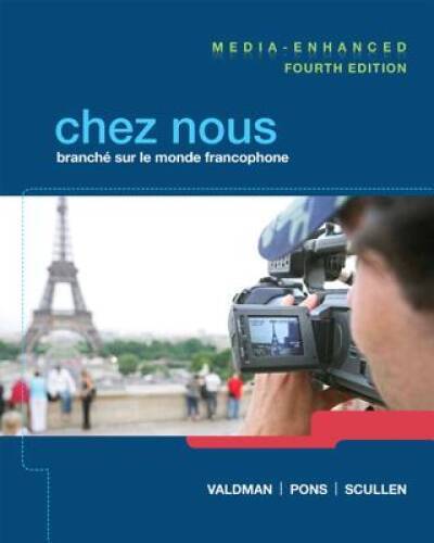 Chez nous: BranchÃ© sur le monde francophone, Media-Enhanced Version (4th - GOOD