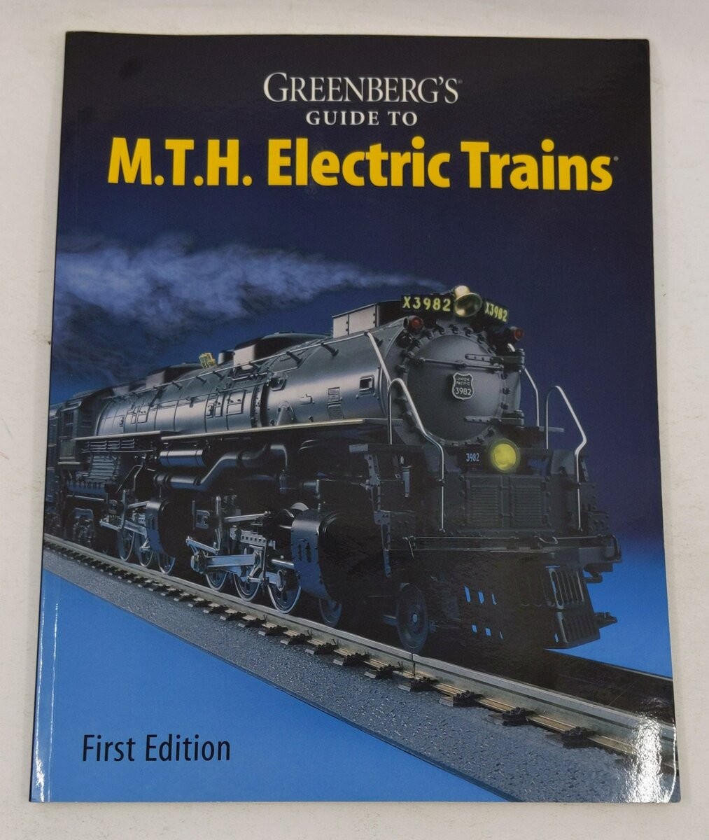Greenberg's Guide to MTH Electric Trains Paperback Book By Roland Lavoie