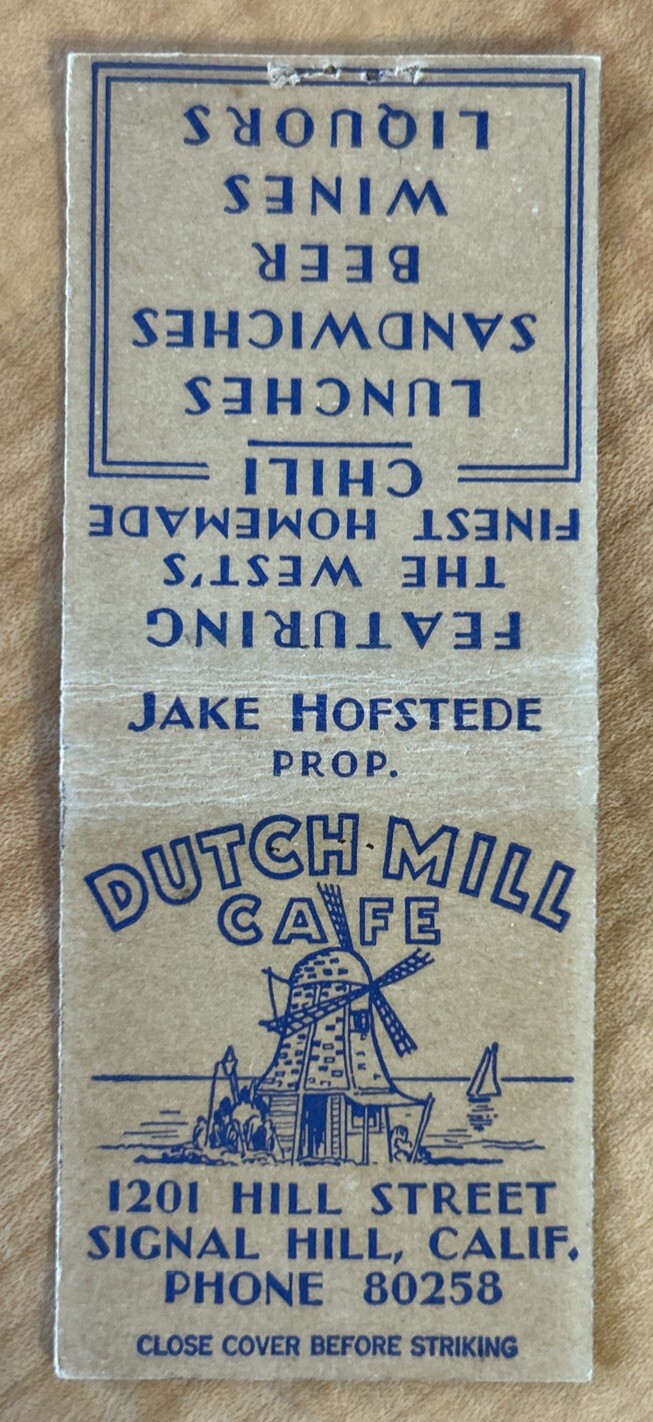 Vintage DUTCH MILL CAFE Matchbook Cover, 1201 Hill St. Signal Hill, California