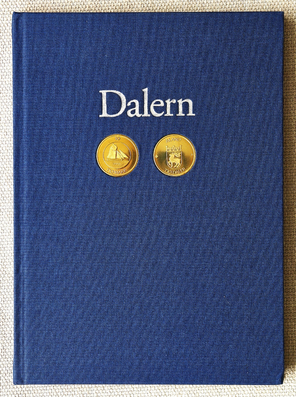 Pettersson, Hans Å. - Dalern - 1991 - With two 10 DALER / MARK coins - Åland