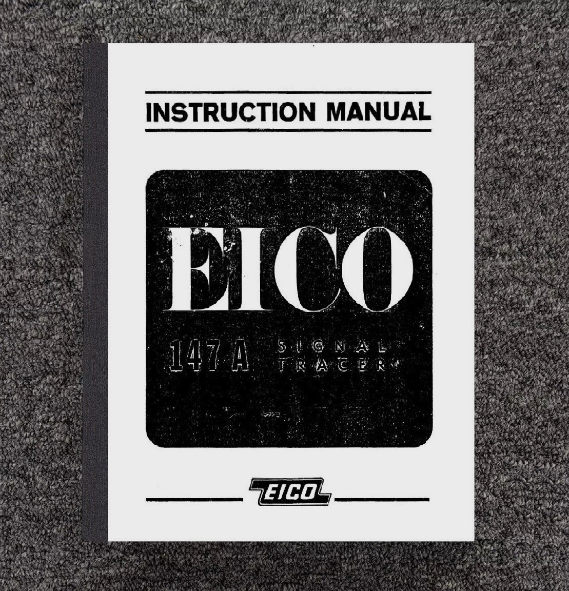 147 Signal Tracer Instruction Manual Fits EICO Model 147A