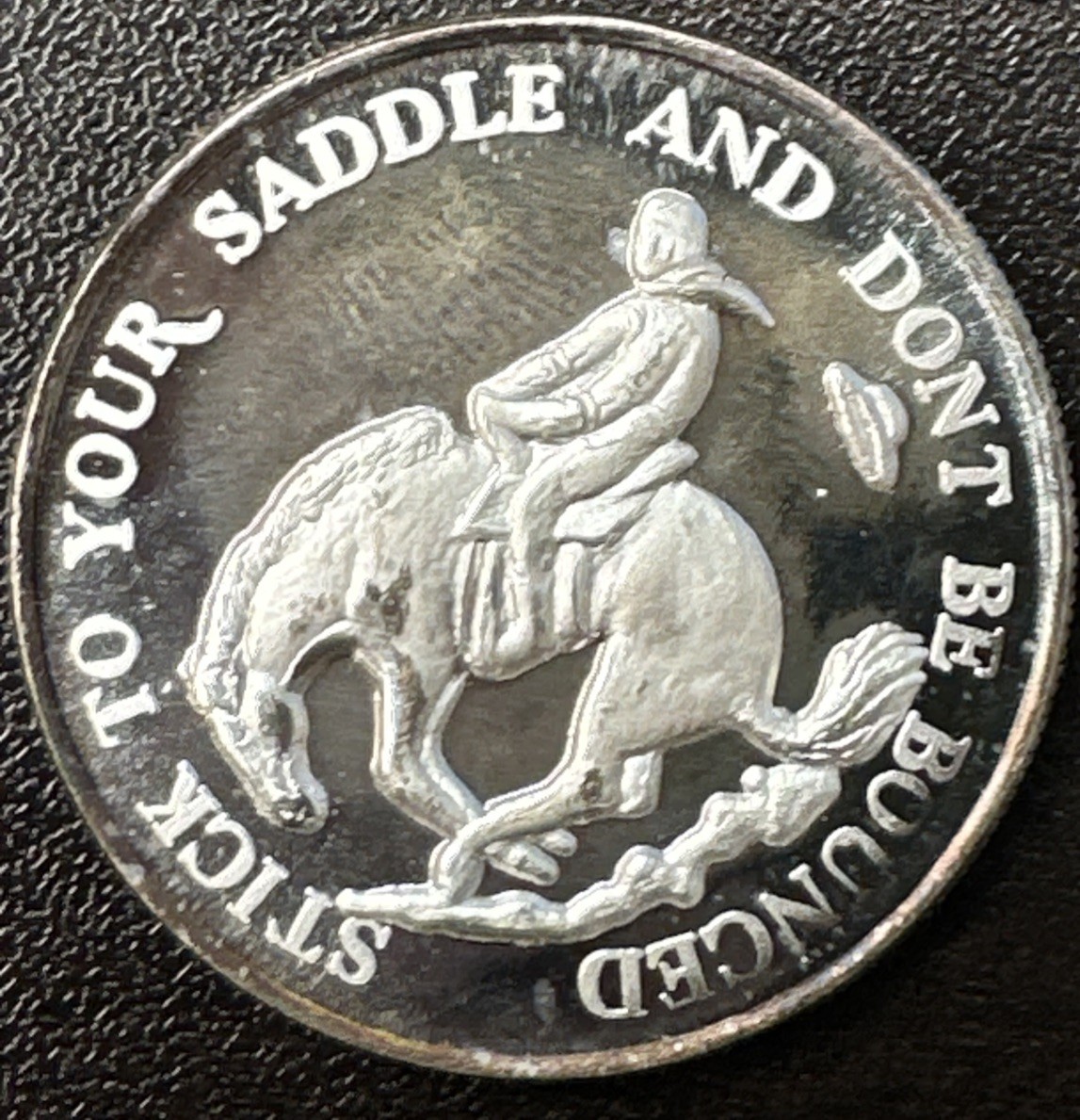 Vintage Silver Round GSM - Stick to Your Saddle & Don't Be Bounced/Trade Unit
