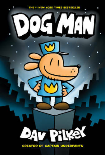 Dog Man: From the Creator of Captain Underpants (Dog Man #1) - VERY GOOD
