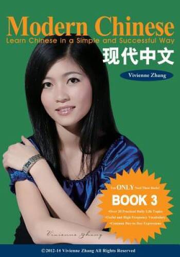 Modern Chinese (BOOK 3) - Learn Chinese in a Simple and Successful W - VERY GOOD