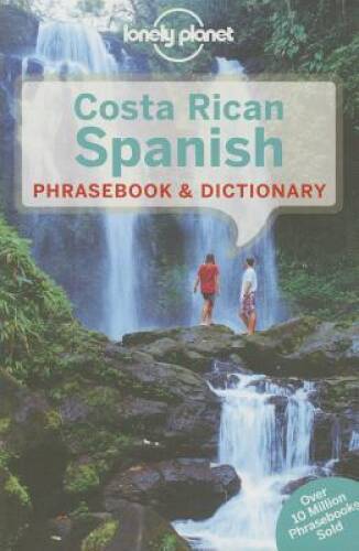 Lonely Planet Costa Rican Spanish Phrasebook & Dictionary (Lonely Pl - VERY GOOD