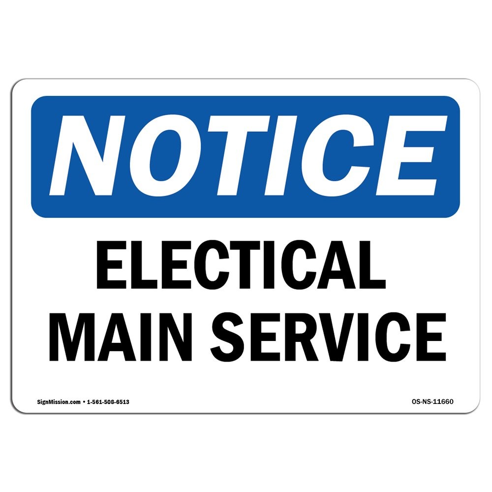 OSHA Notice Signs  Electrical Main Service Sign | Extremely Durable Made in T...