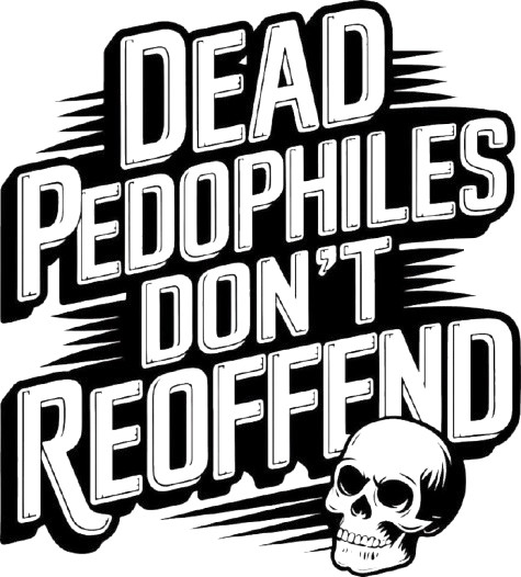 Dead pedophiles don't reoffend skull  Vinyl Decal Sticker