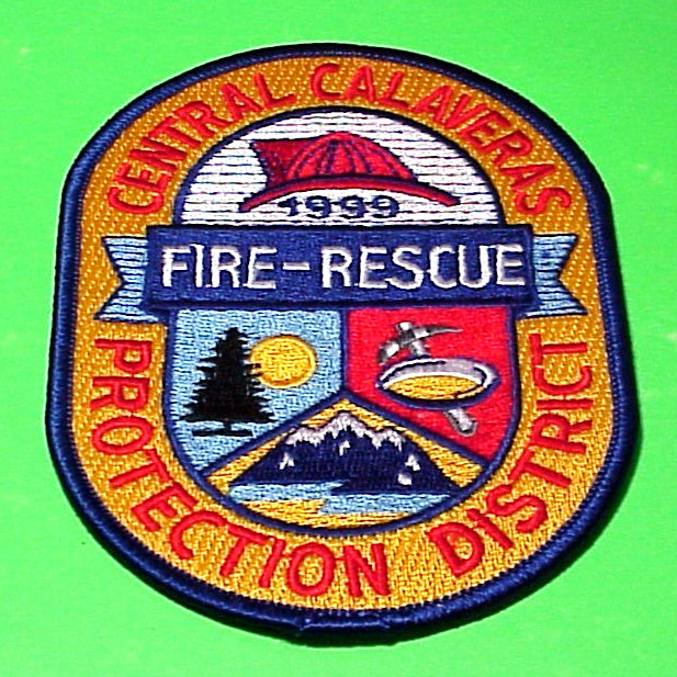 CENTRAL CALAVERAS CALIFORNIA  1999 CA  4 1/2" FIRE DEPT  PATCH  FREE SHIPPING!!!