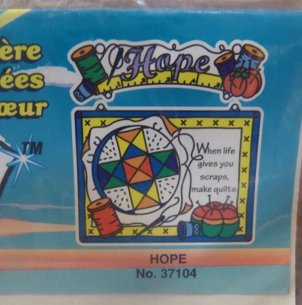 Vtg 1999 Suncatcher Inspirational HOPE "When Life Gives You Scraps Make Quilts"