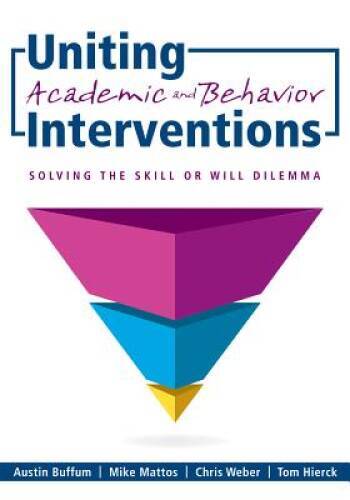 Uniting Academic and Behavior Interventions: Solving the Skill or Will  - GOOD