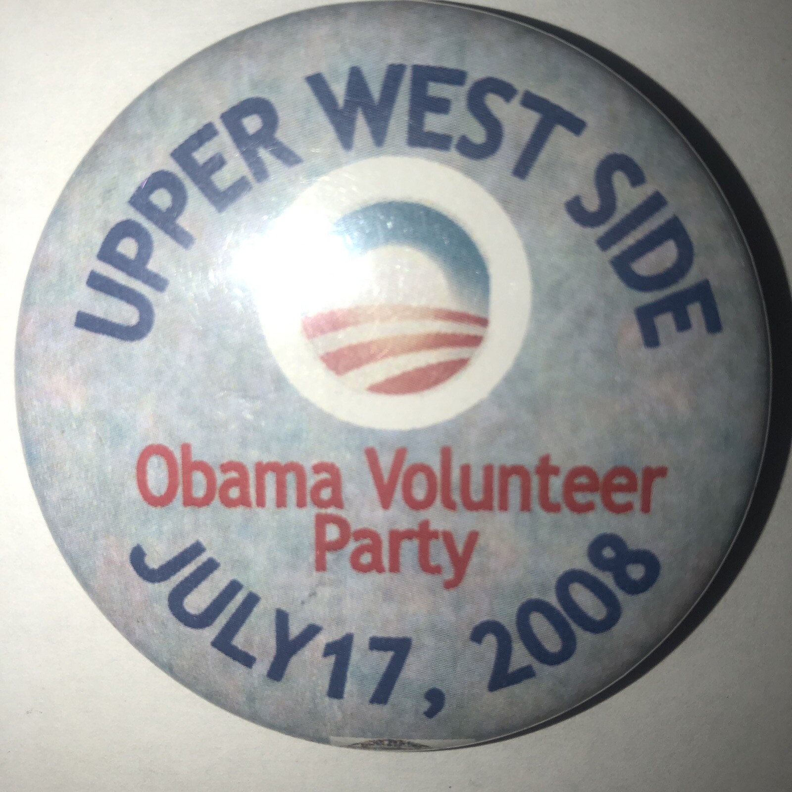 UPPER WEST SIDE Obama Volunteer Party July 17, 2008   2 1/4” pinback button pin