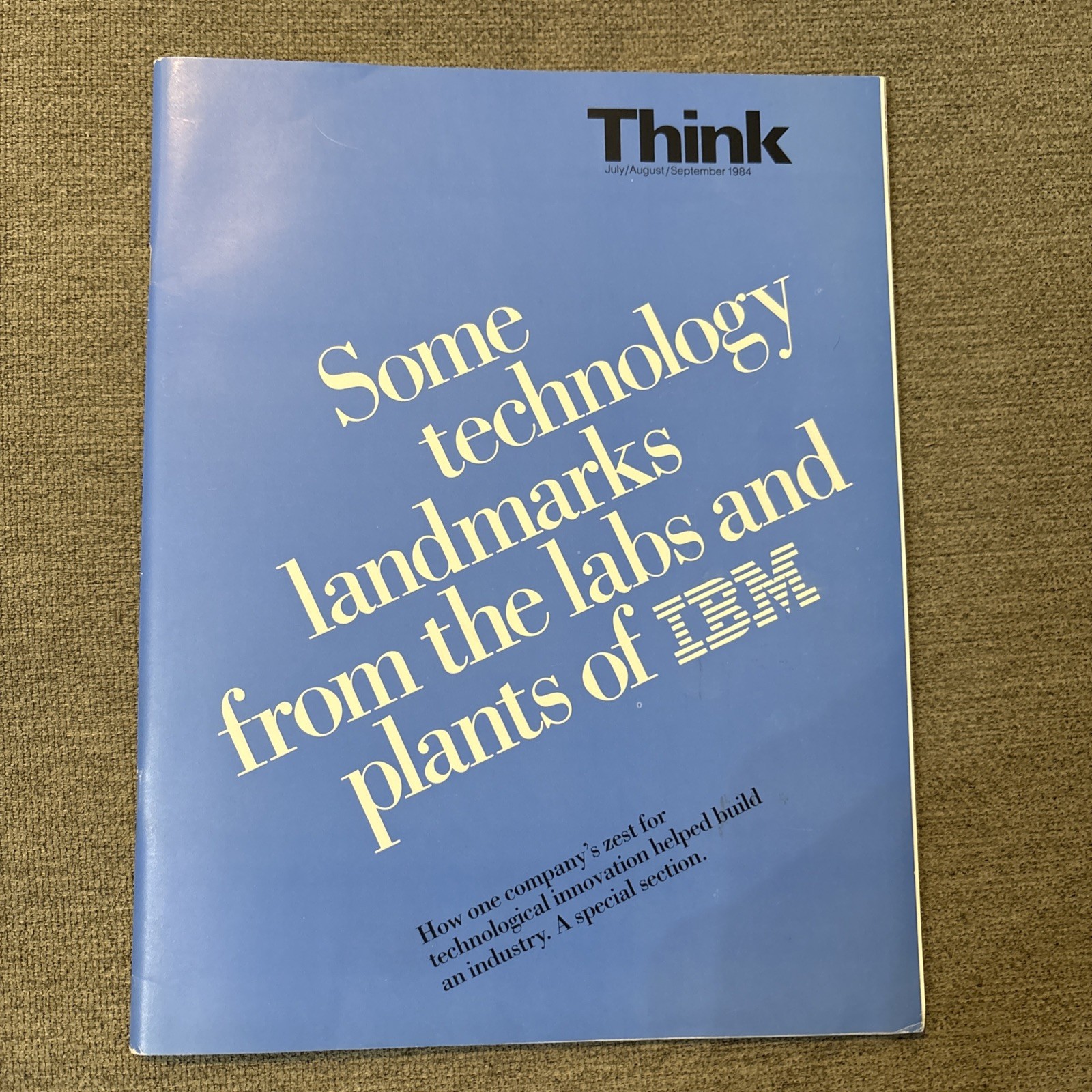IBM Think Magazine Volume 50 Number 4 - July/Aug/Sept 1984