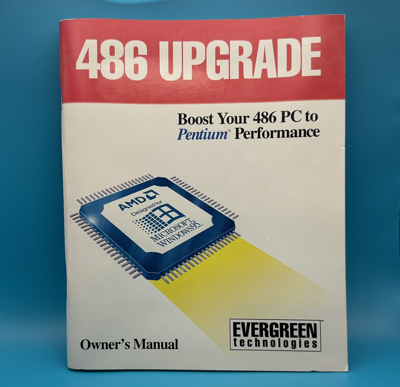 486 Upgrade -  Boost Your 486 PC to Pentium Performance - Owners Manual Book