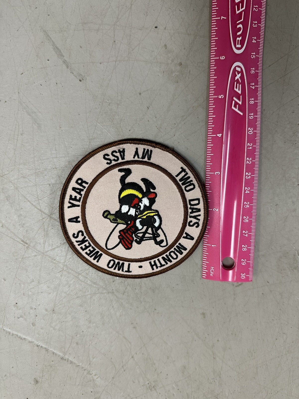 Seabee Reservist Patch “Two Days A Month Two Weeks A Year My Ass Patch.