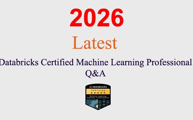 Databricks Machine Learning Professional Q&A GUARANTEED (1 month update)