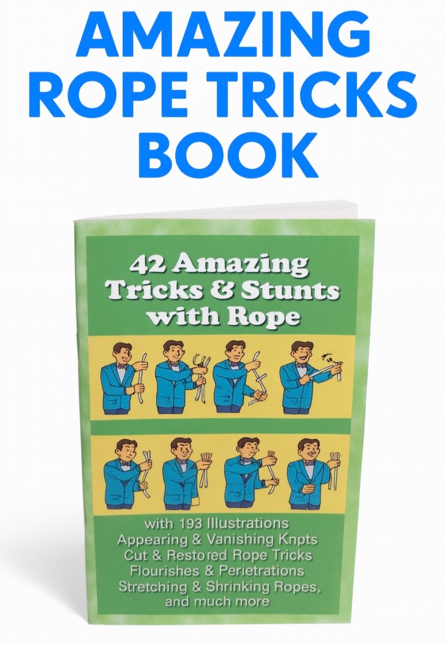 42 AMAZING TRICKS & STUNTS WITH ROPE BOOK Classic Cut & Restore Tricks Knots Tip