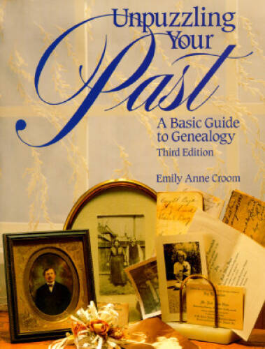Unpuzzling Your Past: A Basic Guide to Genealogy - Paperback - GOOD