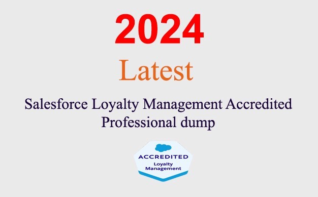 Salesforce Loyalty Management Accredited Q&A GUARANTEED (1 month update)