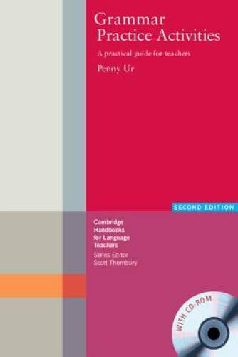 Grammar Practice Activities Paperback with CD-ROM: A Practical Guide for  - GOOD