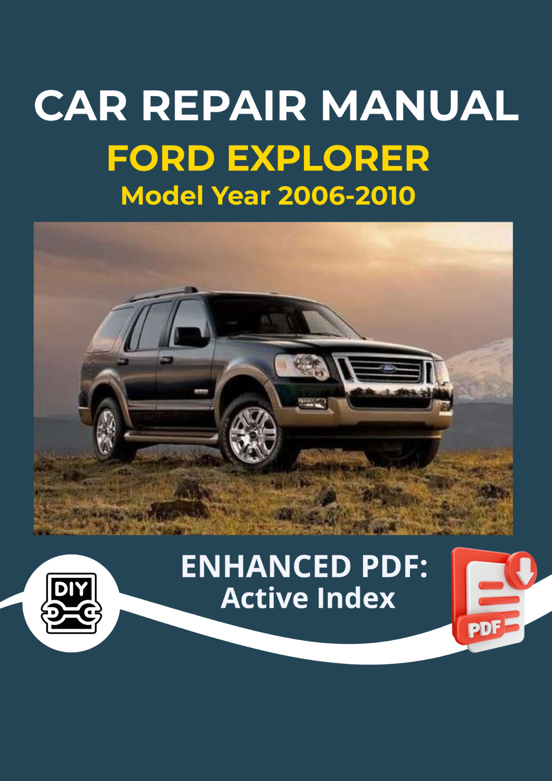 FORD Explorer 2006-2010 Car Repair Manual Service Workshop & Technical DIY Guide