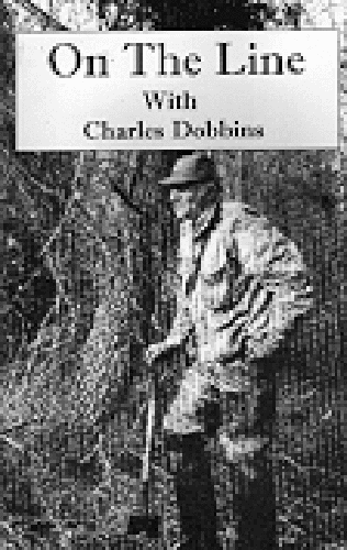 On the Line With Charles Dobbins (Book)