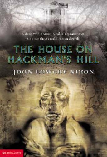 The House On Hackman's Hill - Paperback By Nixon, Joan Lowery - GOOD